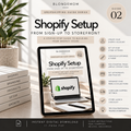 Shopify Setup: From Sign-Up to Storefront